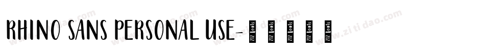 RHINO SANS PERSONAL USE字体转换